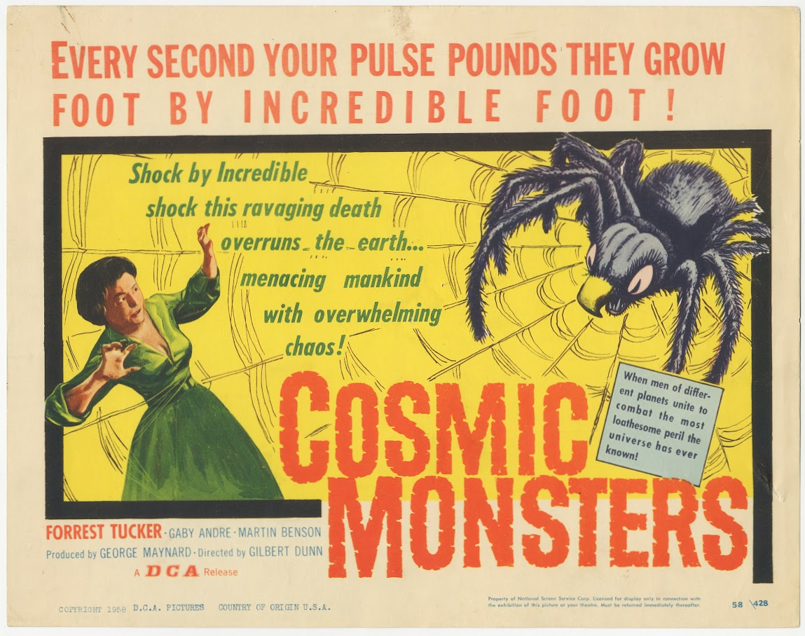 A terrified woman recoils from a giant spider above the bold title “Cosmic Monsters.” Dramatic yellow and red graphics add urgency to the original poster as text warns of chaos in this thrilling movie’s promotional art.