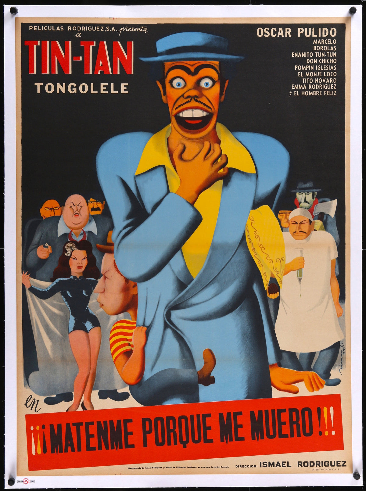Matenme Porque me Muero- Tin Tan - Authentic Vintage Poster
