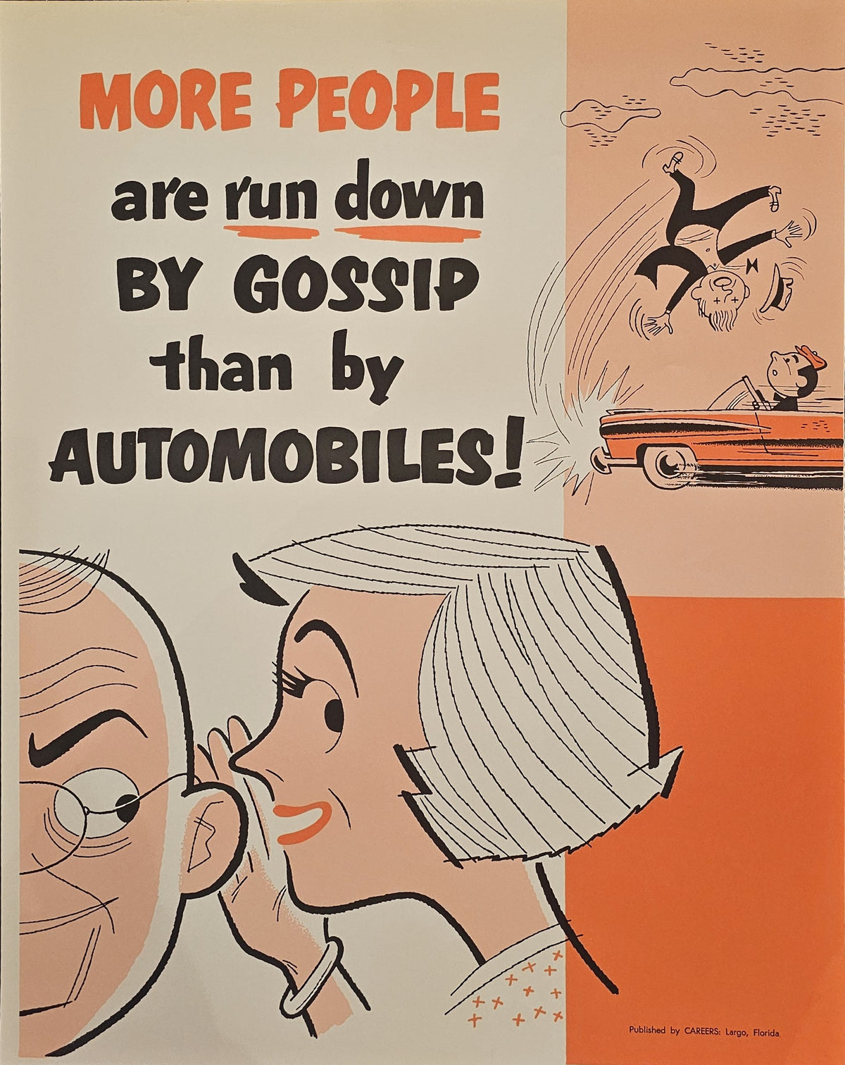 More People are Run Down by Gossip than by Automobiles- Motivational Poster - Authentic Vintage Poster