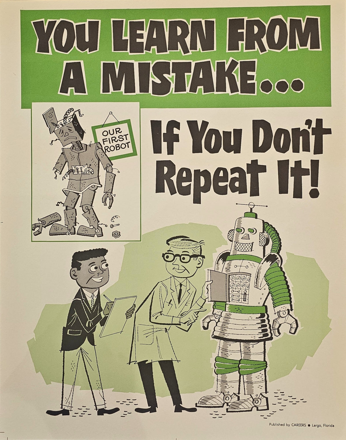 You Learn from a Mistake, If You Don't Repeat It- Motivational Poster - Authentic Vintage Posters