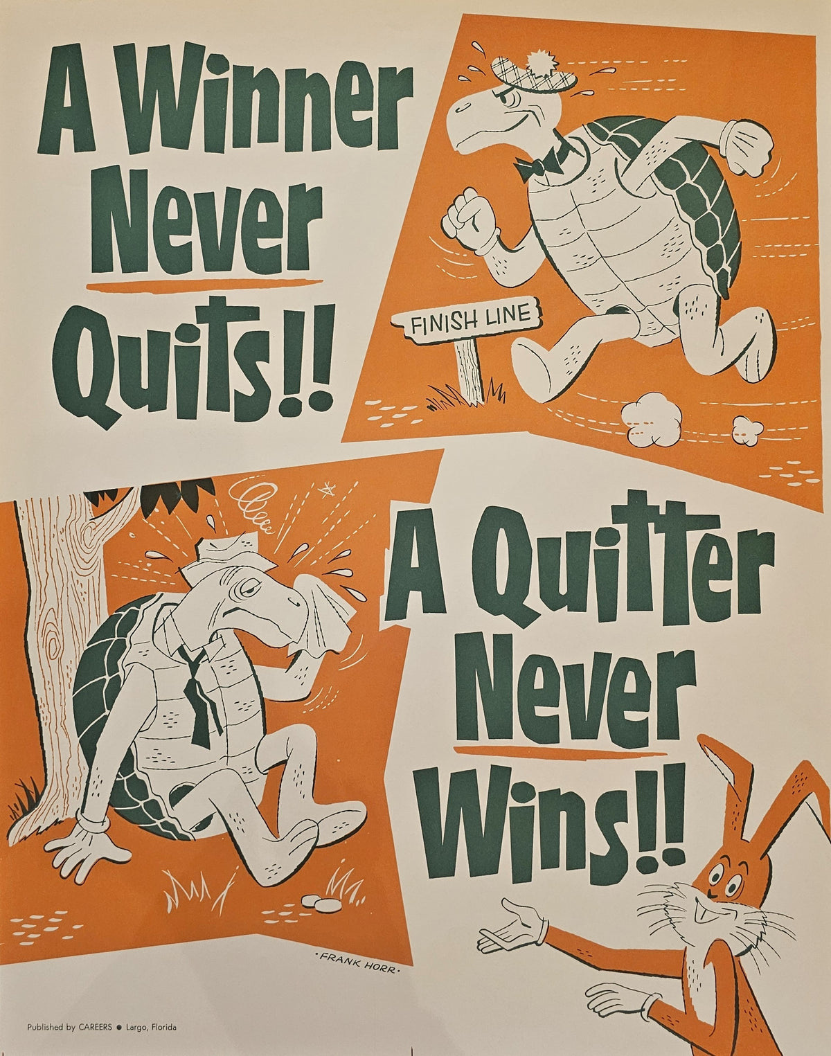 A Winner Never Quits, A Quitter Never Wins- Motivational Poster - Original Vintage Poster