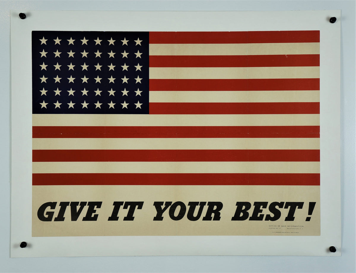 Give it Your Best- American Flag - Authentic Vintage Poster
