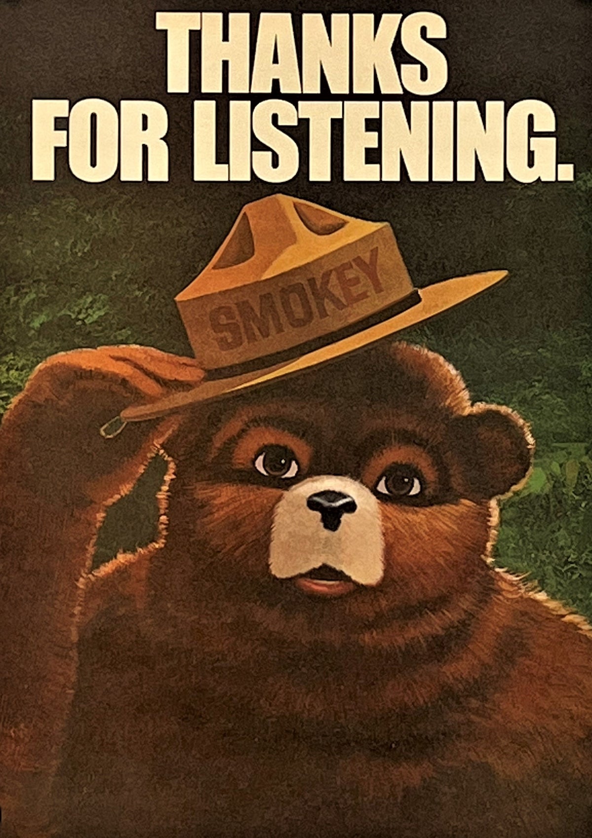 Smokey Thanks For Listening - Authentic Vintage Window Card